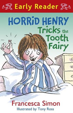 Horrid henry tricks the tooth fairy - book 22 (ebok) av Francesca Simon