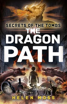 The Dragon Path - Book 2 (ebok) av Helen Moss