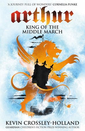King of the Middle March - Book 3 (ebok) av Kevin Crossley-Holland