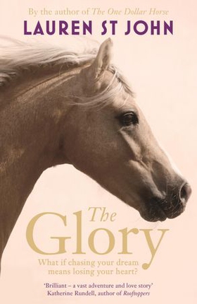 The Glory (ebok) av Lauren St John