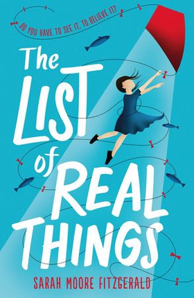 The list of real things (ebok) av Sarah Moore Fitzgerald