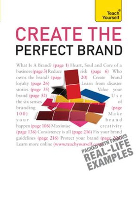 Create the perfect brand - a practical guide to branding your business, from creation and vision to protection and delivery (ebok) av Paul Hitchens