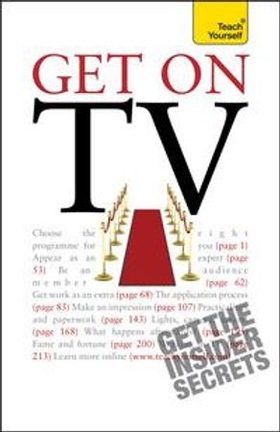 Get On TV - Practical guidance on applications, auditions and your fifteen minutes of fame (ebok) av Katherine Lapworth