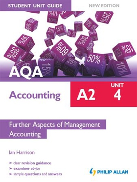 AQA Accounting A2 Student Unit Guide: Unit 4 New Edition              Further Aspects of Management Accounting ePub (ebok) av Ian Harrison
