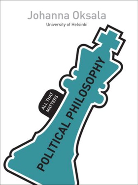 Political Philosophy: All That Matters (ebok) av Johanna Oksala