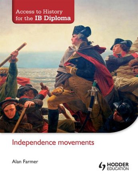 Access to History for the IB Diploma: Independence movements (ebok) av Alan Farmer