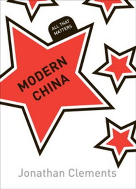 Modern China: All That Matters (ebok) av Jonathan Clements