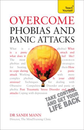 Overcome Phobias and Panic Attacks: Teach Yourself (ebok) av Sandi Mann