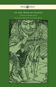 In the Days of Giants - A Book of Norse Tales -