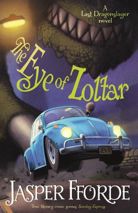 The Eye of Zoltar - Last Dragonslayer Book 3 (ebok) av Jasper Fforde