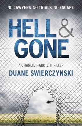 Hell and Gone (ebok) av Duane Swierczynski