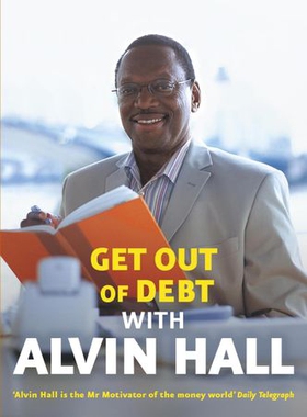 Get Out of Debt with Alvin Hall (ebok) av Alvin Hall