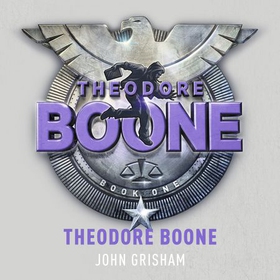 Theodore Boone - Theodore Boone 1 (lydbok) av John Grisham