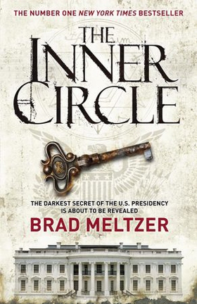 The Inner Circle - The Culper Ring Trilogy 1 (ebok) av Brad Meltzer