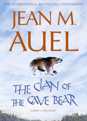 The clan of the cave bear - The first book in the internationally bestselling series (ebok) av Jean M. Auel