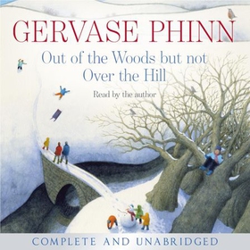 Out of the Woods But Not Over the Hill (lydbok) av Gervase Phinn