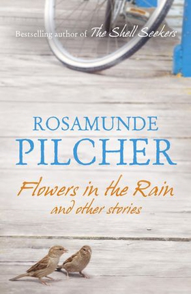 Flowers in the rain (ebok) av Rosamunde Pilcher