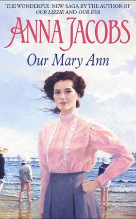 Our mary ann (ebok) av Anna Jacobs