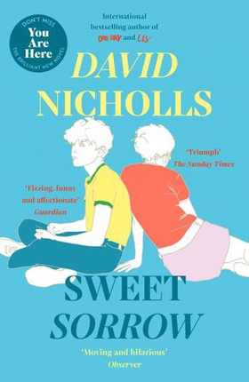 Sweet Sorrow - The Sunday Times bestselling novel from the author of ONE DAY (ebok) av Ukjent