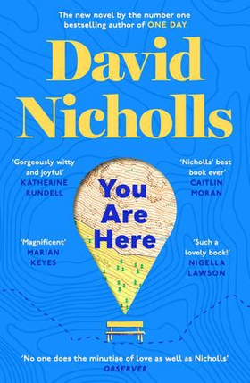 You Are Here - The Instant Number 1 Sunday Times Bestseller from the author of One Day (ebok) av David Nicholls