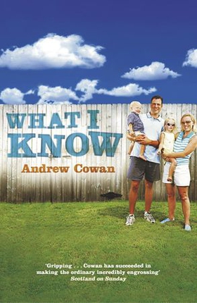 What I Know (ebok) av Andrew Cowan