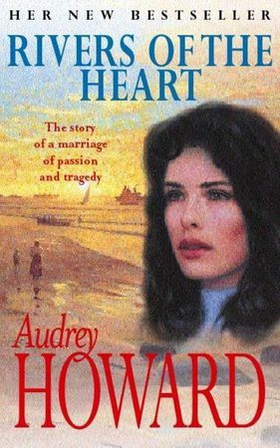 Rivers of the Heart (ebok) av Audrey Howard