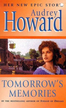 Tomorrow's Memories (ebok) av Audrey Howard