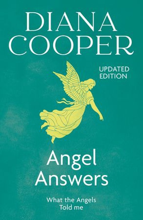 Angel Answers (ebok) av Diana Cooper