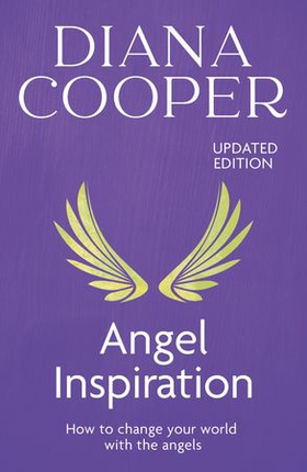 Angel Inspiration (ebok) av Diana Cooper