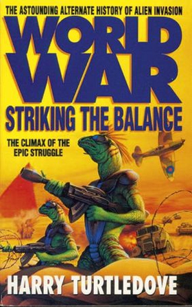 Worldwar: Striking the Balance (ebok) av Harry Turtledove