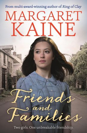 Friends and Families (ebok) av Margaret Kaine