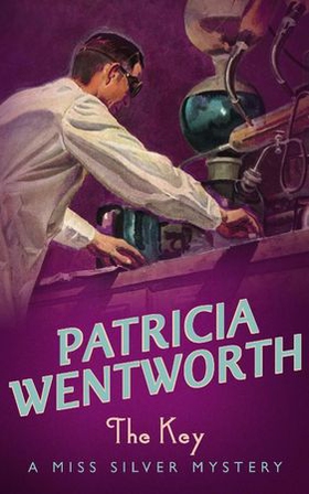The Key (ebok) av Patricia Wentworth