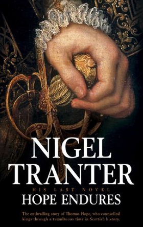 Hope endures (ebok) av Nigel Tranter