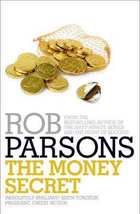 The Money Secret (ebok) av Rob Parsons