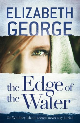 The Edge of the Water - Book 2 of The Edge of Nowhere Series (ebok) av Elizabeth George