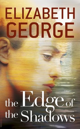 The Edge of the Shadows - Book 3 of The Edge of Nowhere Series (ebok) av Elizabeth George