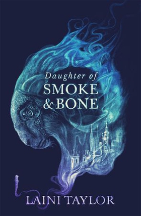 Daughter of Smoke and Bone - Enter another world in this magical SUNDAY TIMES bestseller (ebok) av Laini Taylor