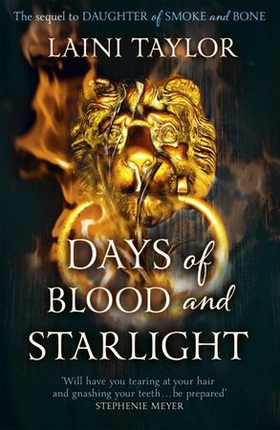 Days of Blood and Starlight - The Sunday Times Bestseller. Daughter of Smoke and Bone Trilogy Book 2 (ebok) av Laini Taylor