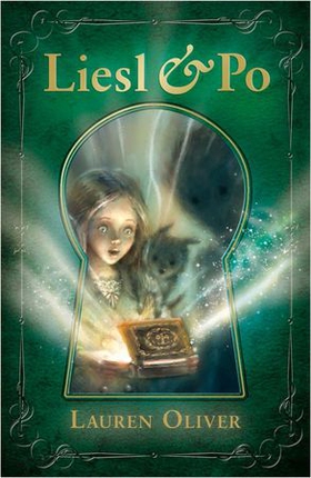 Liesl & Po (ebok) av Lauren Oliver