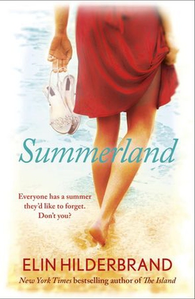Summerland - The perfect beach read for 2019 (ebok) av Elin Hilderbrand