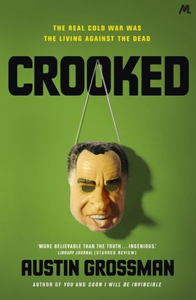 Crooked (ebok) av Austin Grossman