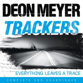Trackers - Now a major TV series from Sky Atlantic (lydbok) av Deon Meyer