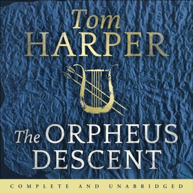 The Orpheus Descent (lydbok) av Tom Harper