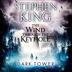 The Wind through the Keyhole - A Dark Tower Novel (lydbok) av Stephen King