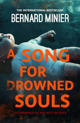 A Song for Drowned Souls (ebok) av Bernard Minier