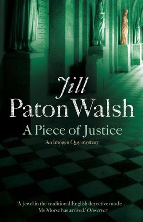 A Piece of Justice - A Cosy Cambridge Mystery (ebok) av Jill Paton Walsh