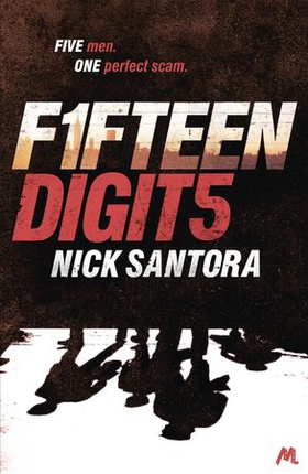 Fifteen Digits (ebok) av Nick Santora
