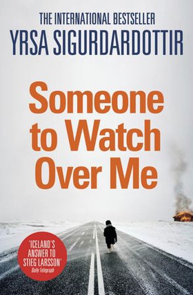 Someone to Watch Over Me - Thora Gudmundsdottir Book 5 (ebok) av Yrsa Sigurdardottir