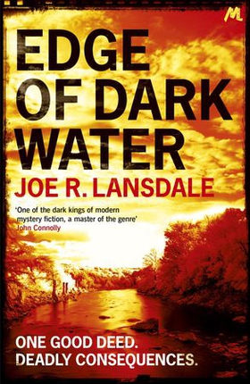 Edge of Dark Water (ebok) av Joe R. Lansdale