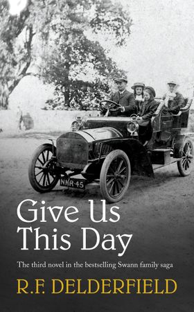 Give Us This Day - From one of the best-loved authors of the 20th century (ebok) av R. F. Delderfield